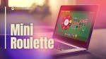 Mini Roulette: A Beginner’s Guide