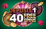 Deposit $1 Get 40 Free Spins