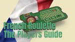French Roulette: A Beginner’s Guide