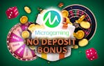 Best Microgaming No Deposit Bonuses